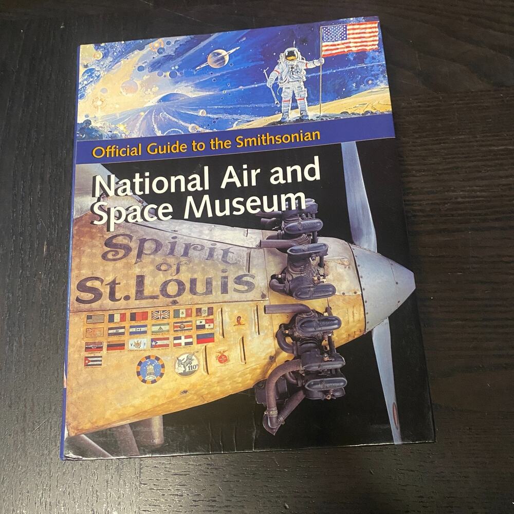 Official Guide to the Smithsonian National Air Space Museum David A. Romanowski